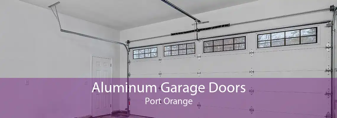 Aluminum Garage Doors Port Orange