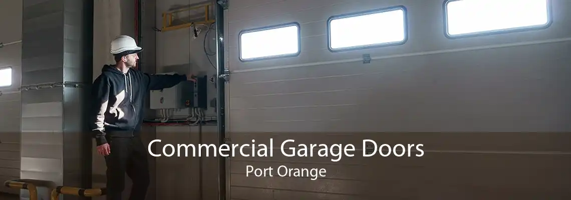 Commercial Garage Doors Port Orange