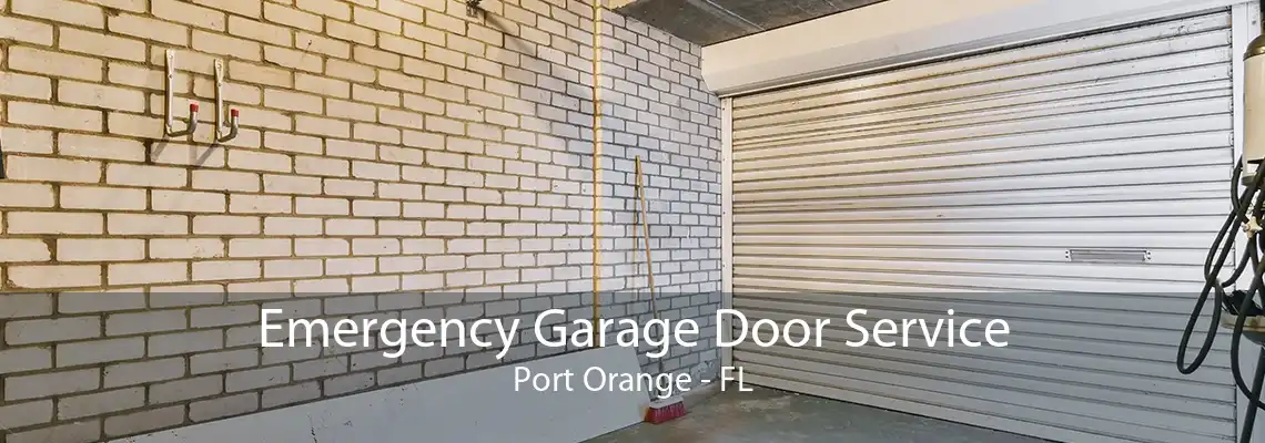 Emergency Garage Door Service Port Orange - FL