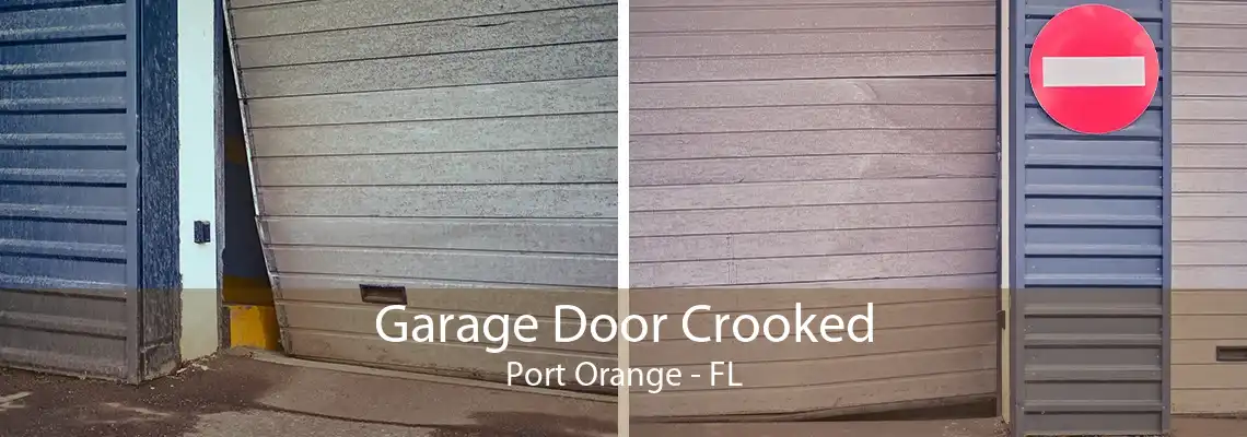 Garage Door Crooked Port Orange - FL