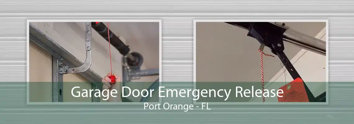 Garage Door Emergency Release Port Orange - FL