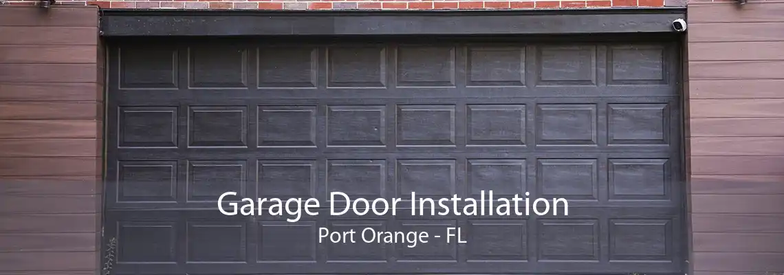 Garage Door Installation Port Orange - FL