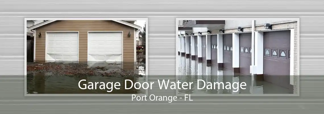 Garage Door Water Damage Port Orange - FL