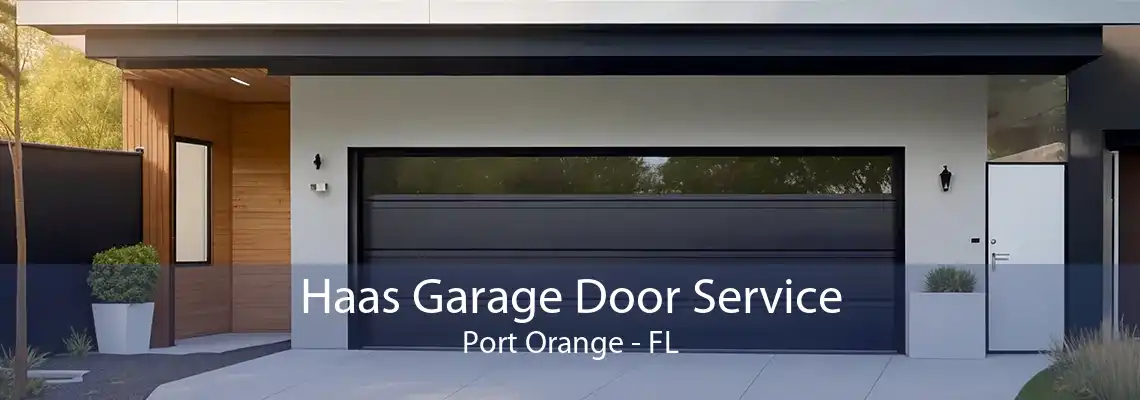 Haas Garage Door Service Port Orange - FL