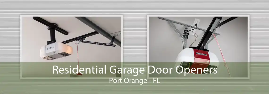 Residential Garage Door Openers Port Orange - FL