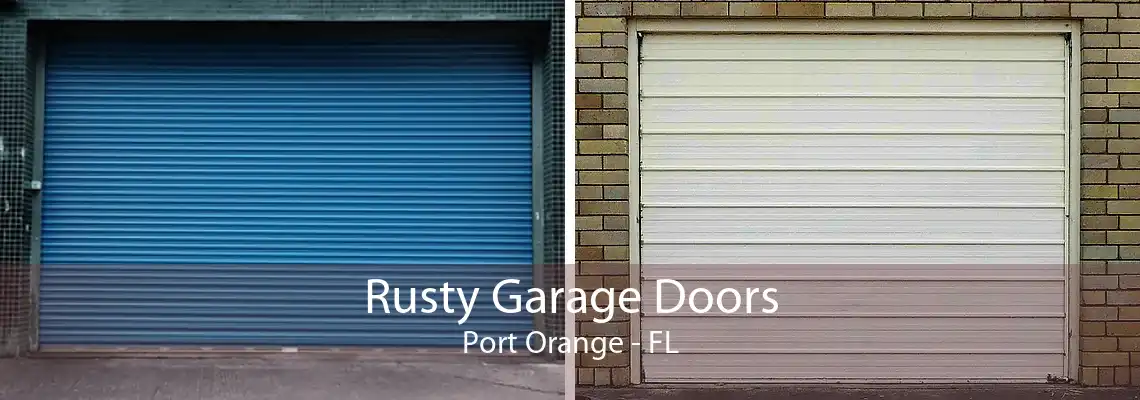 Rusty Garage Doors Port Orange - FL