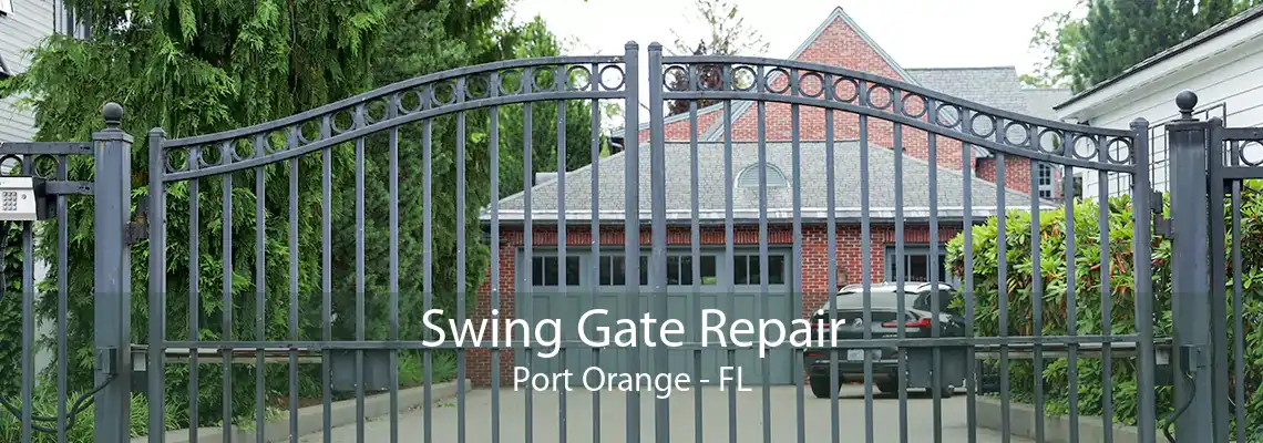 Swing Gate Repair Port Orange - FL